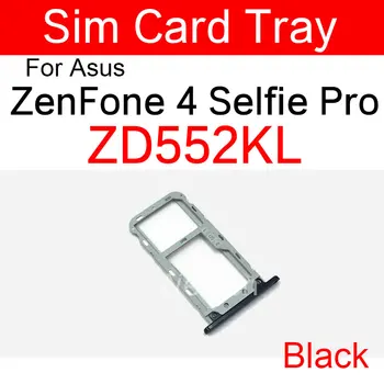 Pladenj za Kartico Sim Držalo Za ASUS ZenFone 4 Selfie Pro ZD552KL Sim Card Reader Scoket Adapter za Nadomestne Dele